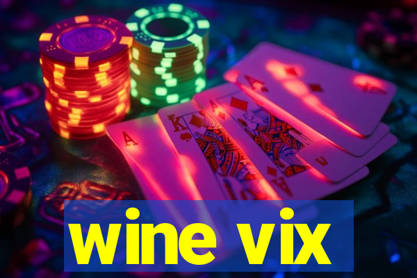 wine vix