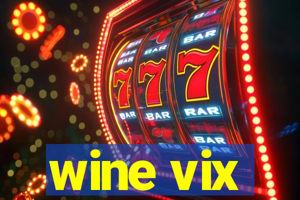 wine vix