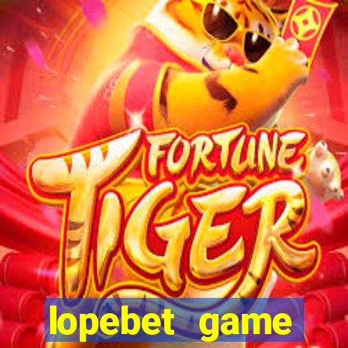 lopebet game download apk