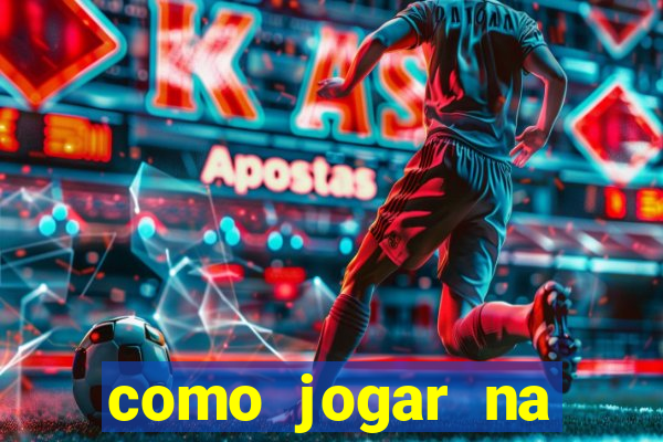 como jogar na betano futebol