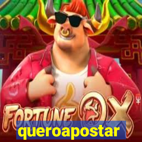 queroapostar