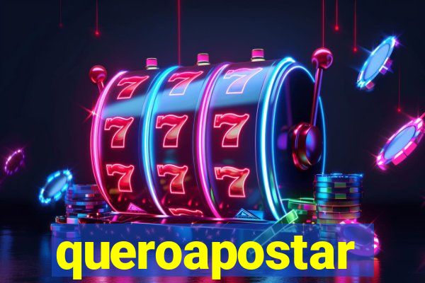 queroapostar