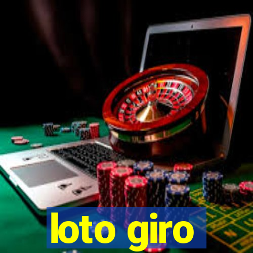 loto giro