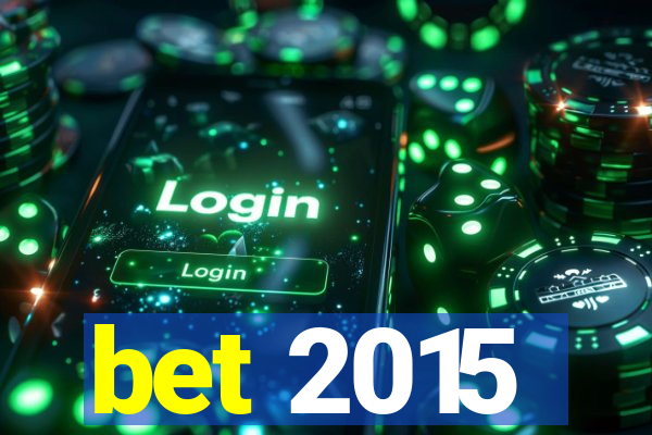 bet 2015