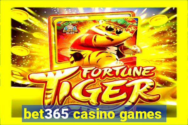 bet365 casino games