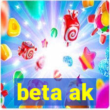 beta ak