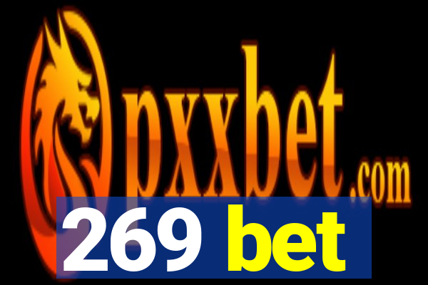 269 bet