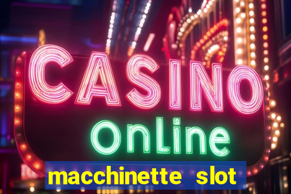 macchinette slot machine gratis