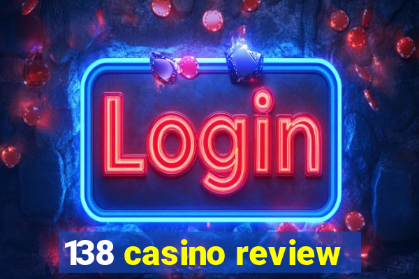 138 casino review