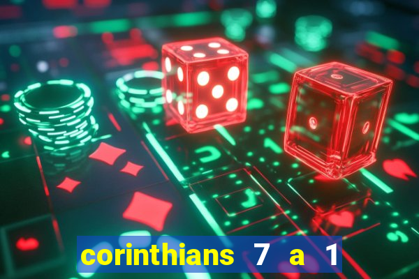 corinthians 7 a 1 no santos