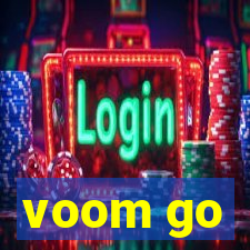 voom go