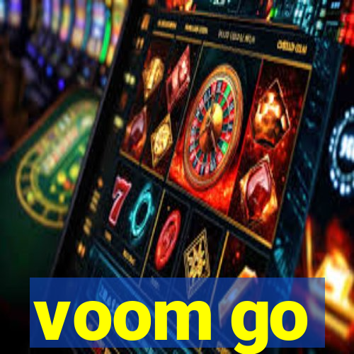 voom go