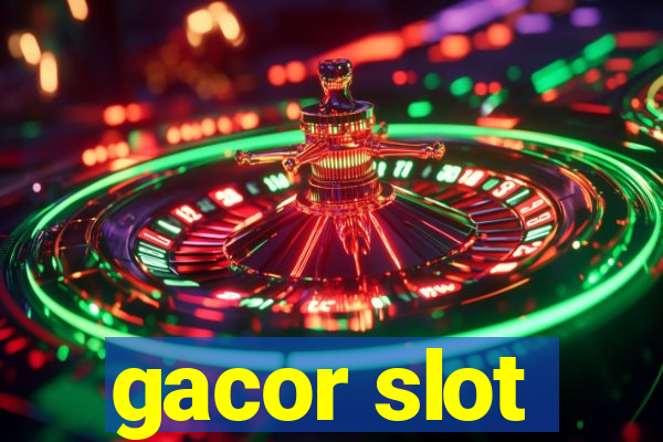 gacor slot