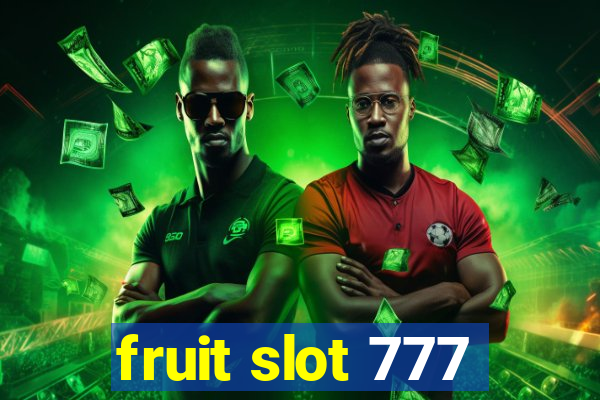 fruit slot 777