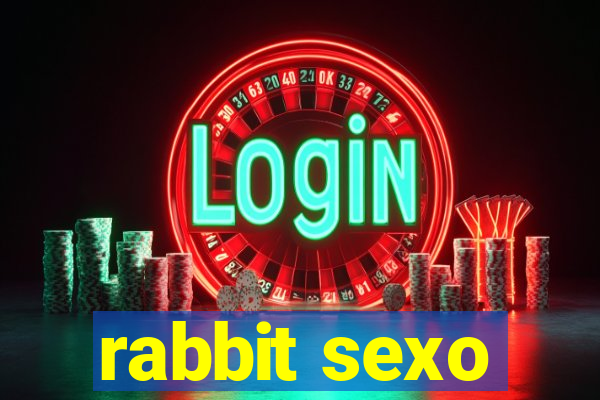 rabbit sexo