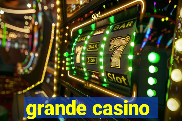 grande casino