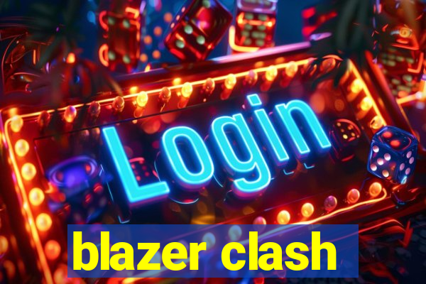 blazer clash