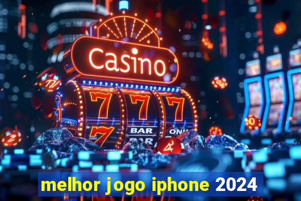 melhor jogo iphone 2024