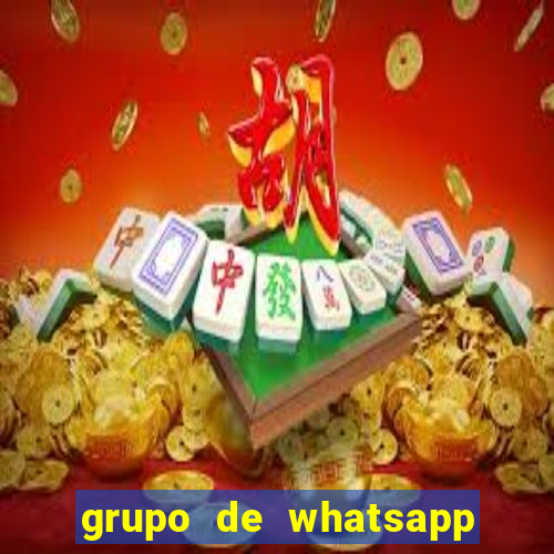 grupo de whatsapp de putaria