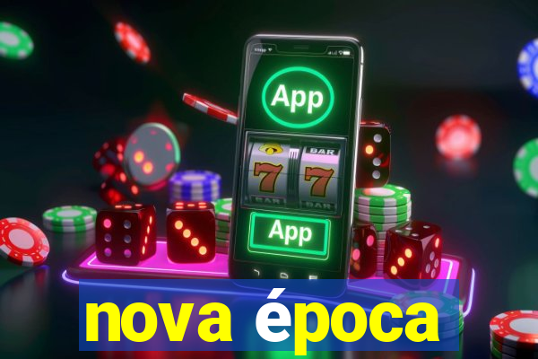 nova época