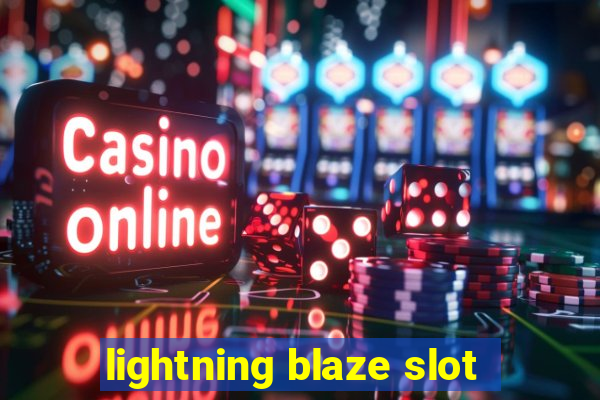 lightning blaze slot