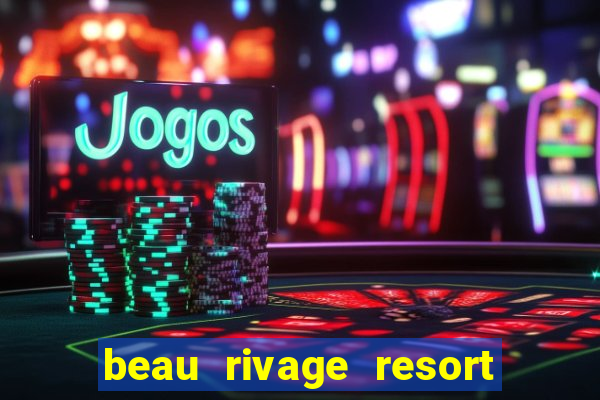 beau rivage resort & casino biloxi