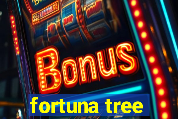 fortuna tree