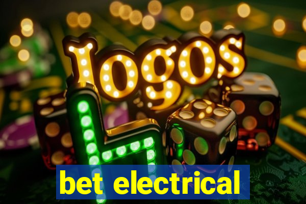 bet electrical