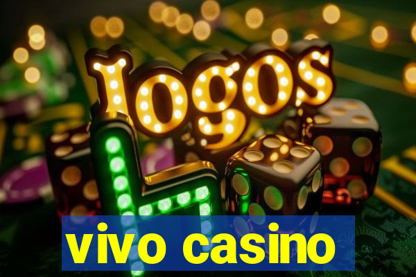 vivo casino