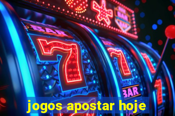 jogos apostar hoje