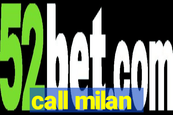 call milan