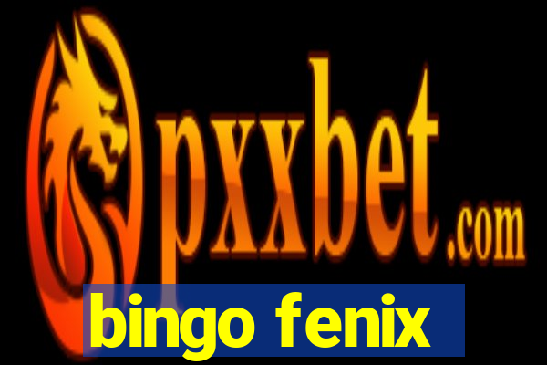 bingo fenix