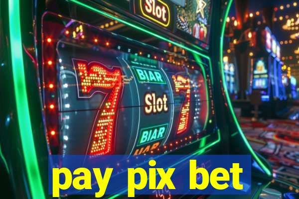 pay pix bet