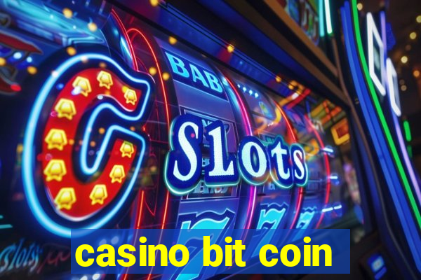 casino bit coin