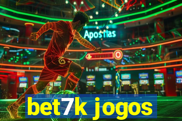 bet7k jogos