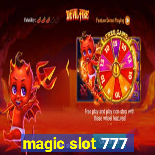 magic slot 777