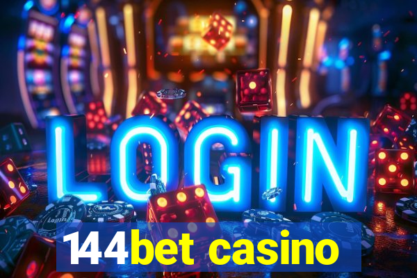 144bet casino