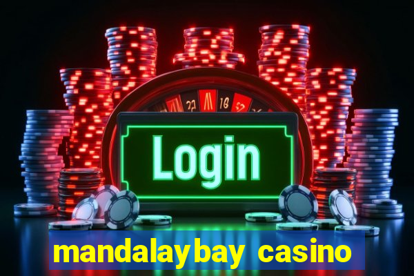 mandalaybay casino