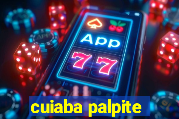 cuiaba palpite