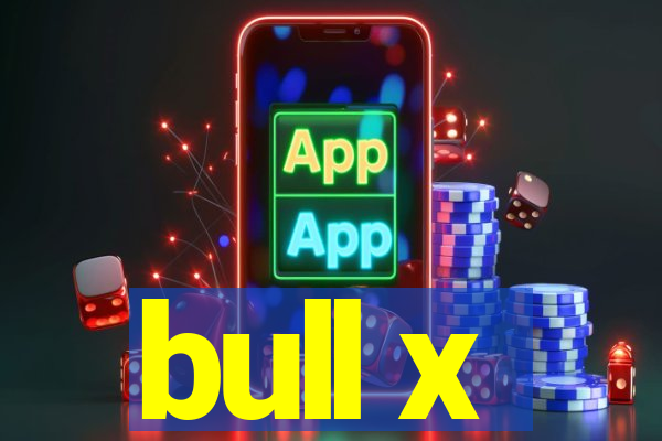 bull x