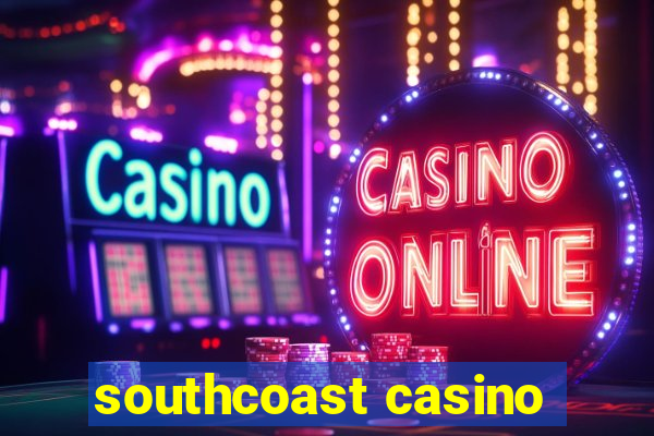 southcoast casino