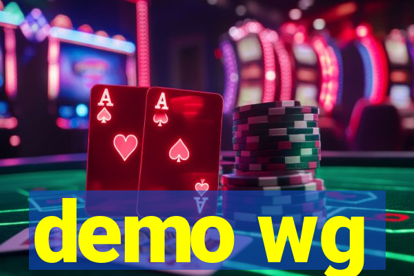 demo wg