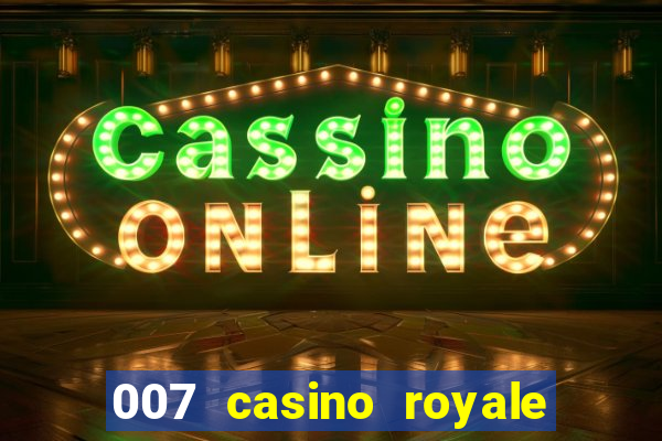 007 casino royale movie 480p