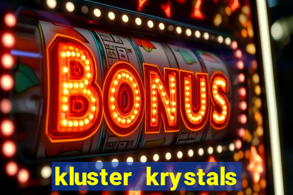 kluster krystals megaclusters slot