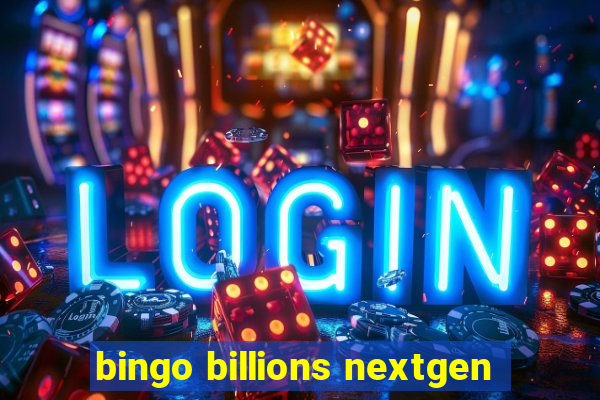 bingo billions nextgen