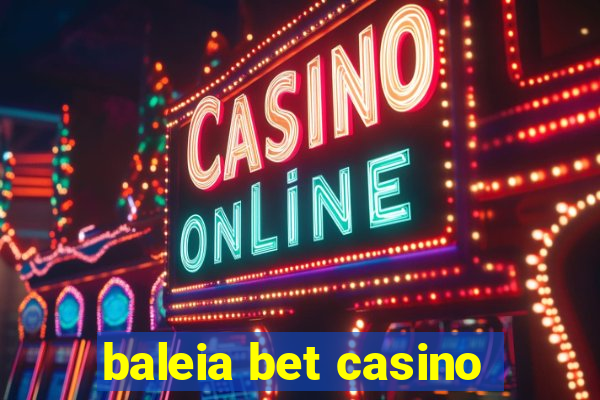 baleia bet casino