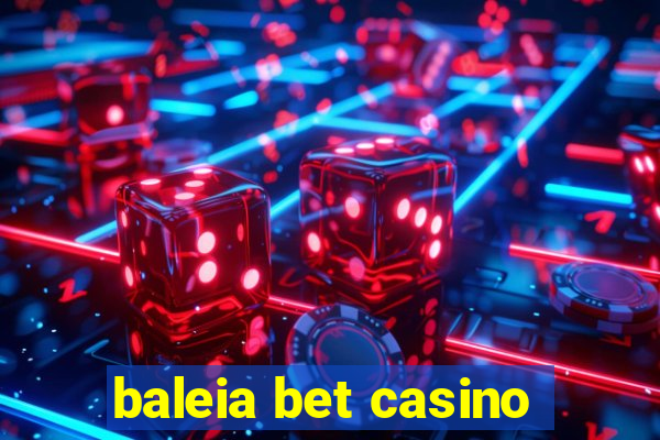 baleia bet casino