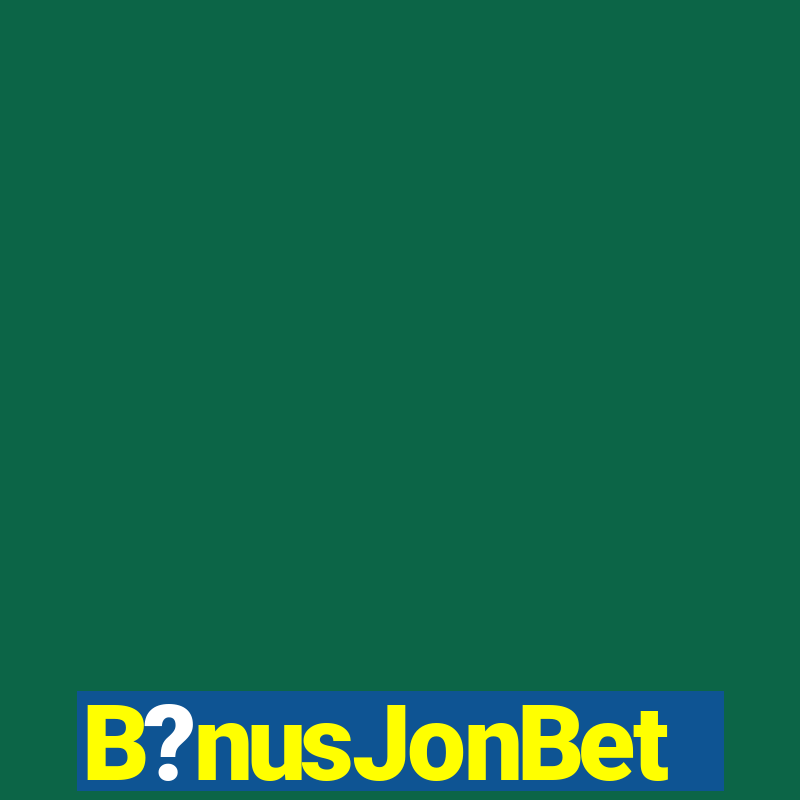 B?nusJonBet