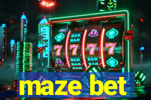 maze bet