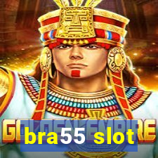 bra55 slot